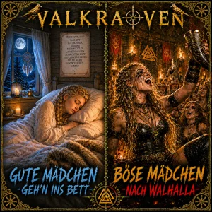 Böse Mädchen nach Walhalla