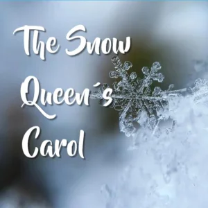 THE SNOW QUEEN'S CAROL