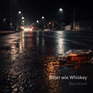 Bitter wie Whiskey