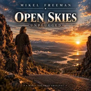 Mikel Freeman - Open Skies